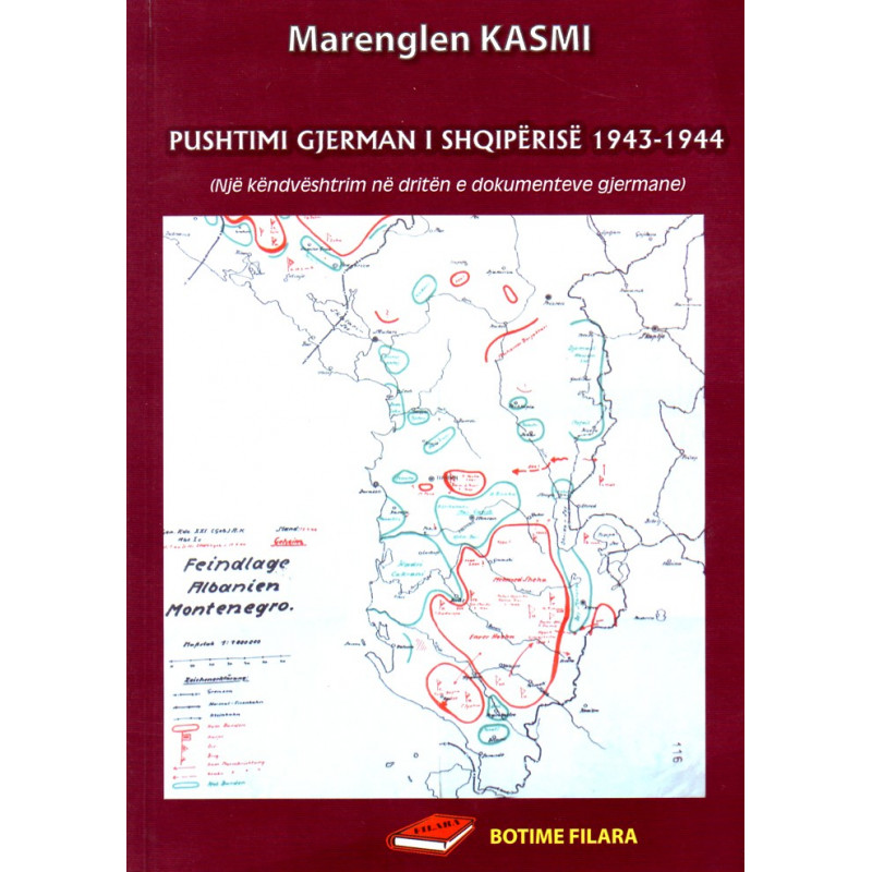 Pushtimi gjerman i Shqipërisë 1943 - 1944, Marenglen Kasmi