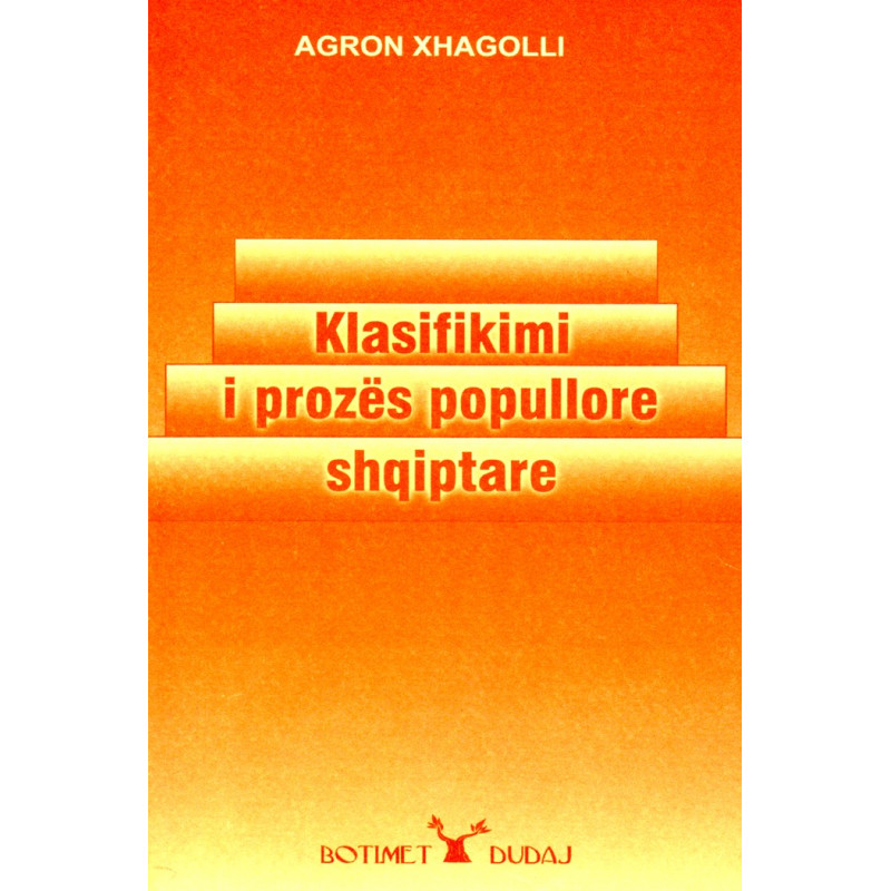 Klasifikimi i prozes popullore shqiptare, Agron Xhagolli