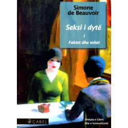 Seksi i dytë vol. 1, Faktet dhe mitet, Simone de Beauvoir