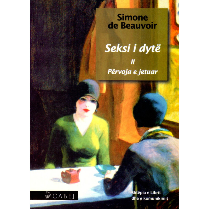 Seksi i dytë, Përvoja e jetuar, V. 2, Simone de Beauvoir