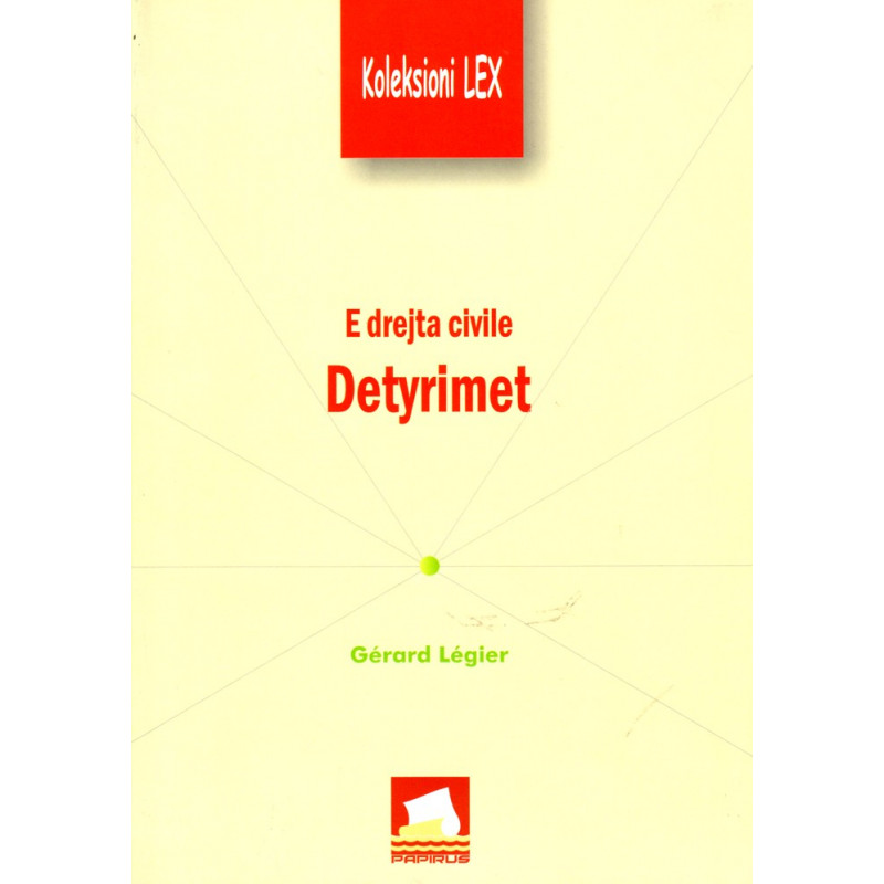 Detyrimet, E drejta civile, Gerard Legier