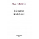 Nje zemer inteligjente, Alain Finkielkraut