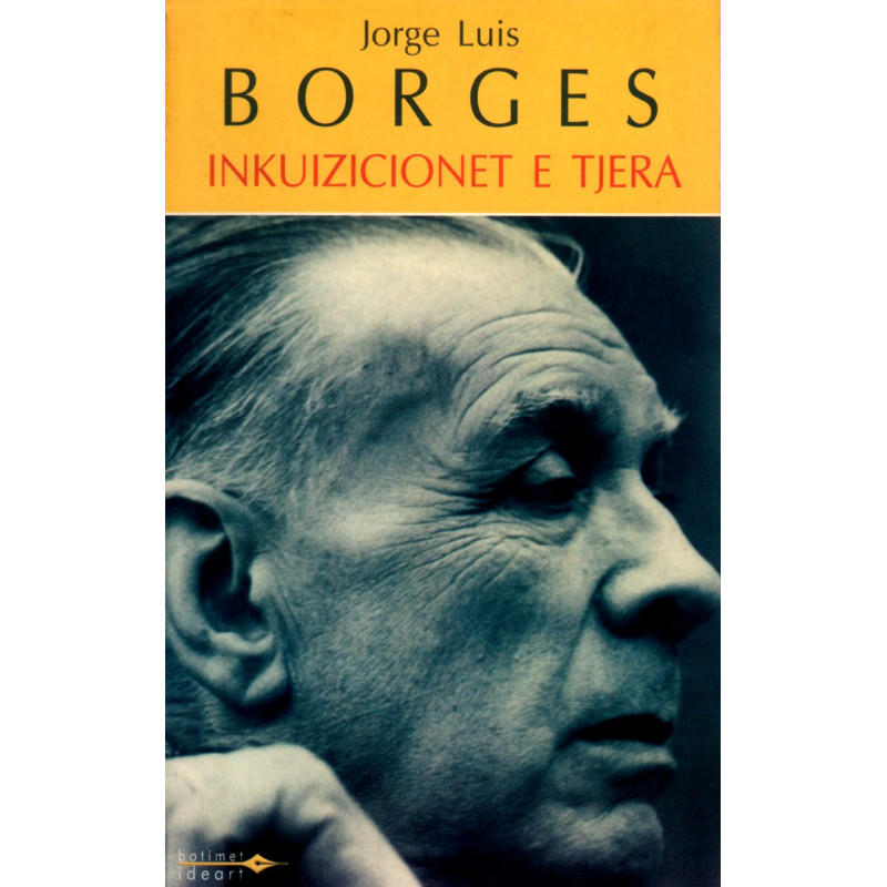 Inkuizicionet e tjera, Jorge Luis Borges