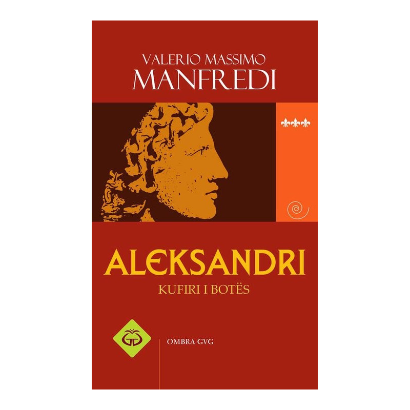 Aleksandri, Kufiri i botës, vol. 3, Valerio Massimo Manfredi