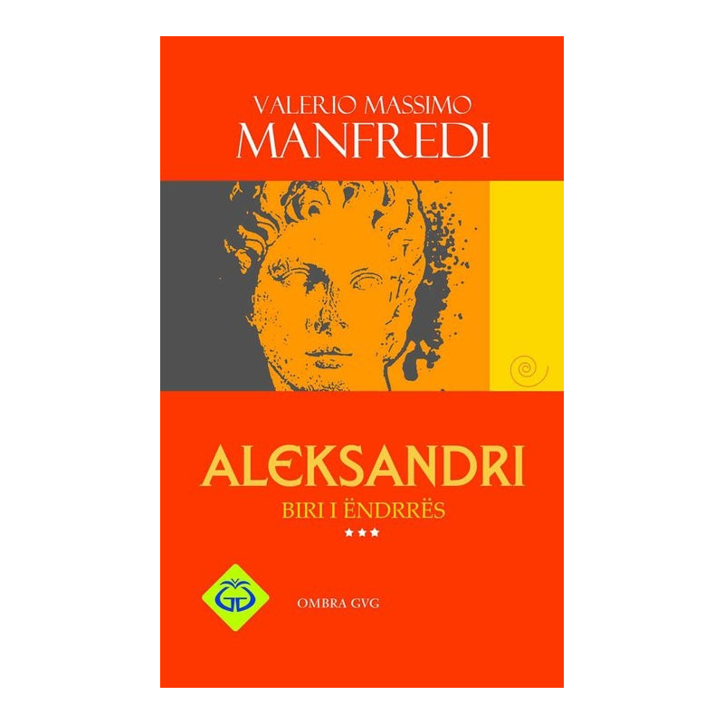 Aleksandri, Biri i ëndrrës, vol. 1, Valerio Massimo Manfredi