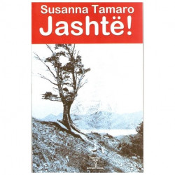 Jashtë!, Susanna Tamaro