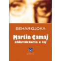 Martin Camaj dhe shkrimtaria e tij, Behar Gjoka
