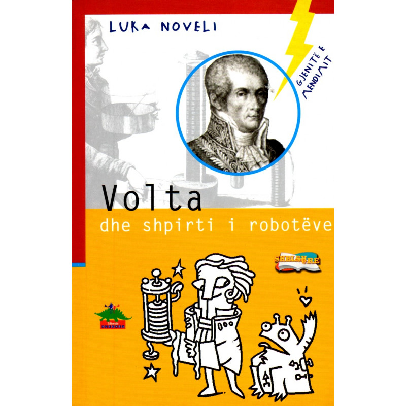Gjenitë e mendimit, Volta dhe shpirti i robotëve, Luka Noveli