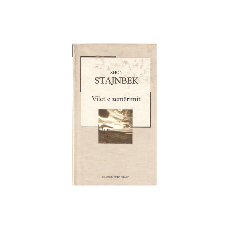 Vilet e zemerimit, Xhon Stajnbek Vilet e zemerimit, Xhon Stajnbek