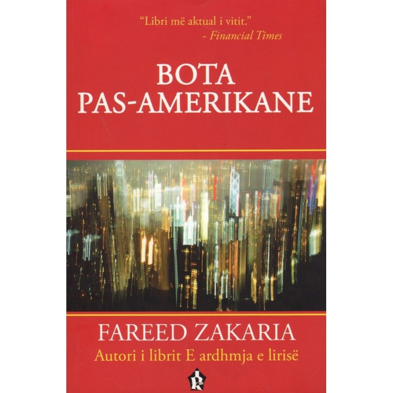 Bota pas-amerikane, Fareed Zakaria
