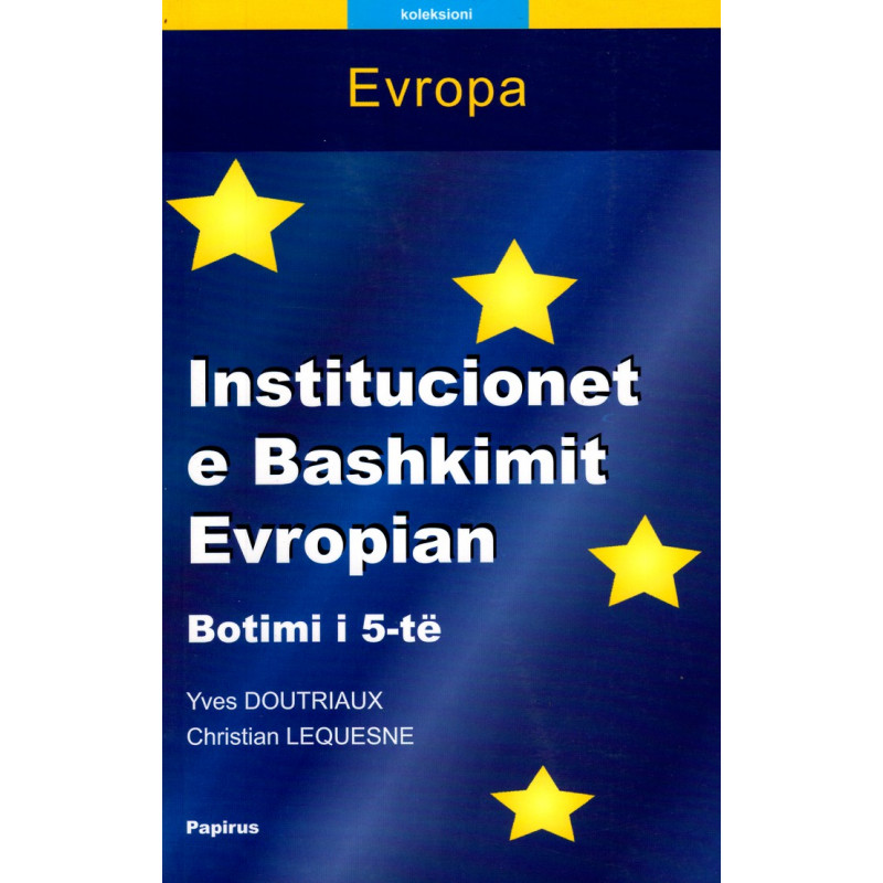 institucionet e bashkimit europian, yves doutriaux, christian lequesne