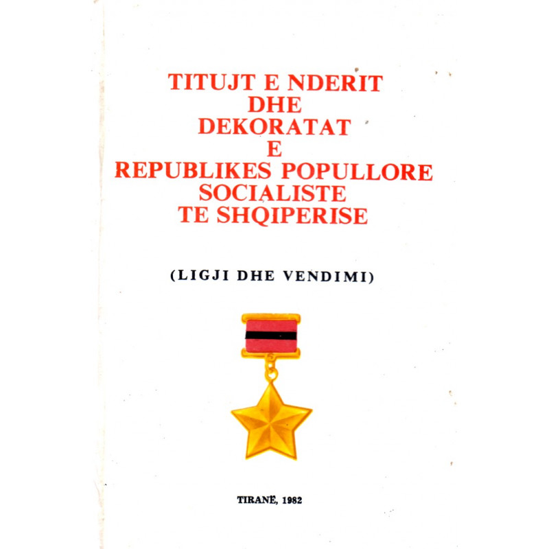 Titujt e nderit dhe dekoratat e Republikës Popullore Socialiste të Shqipërisë, 1982