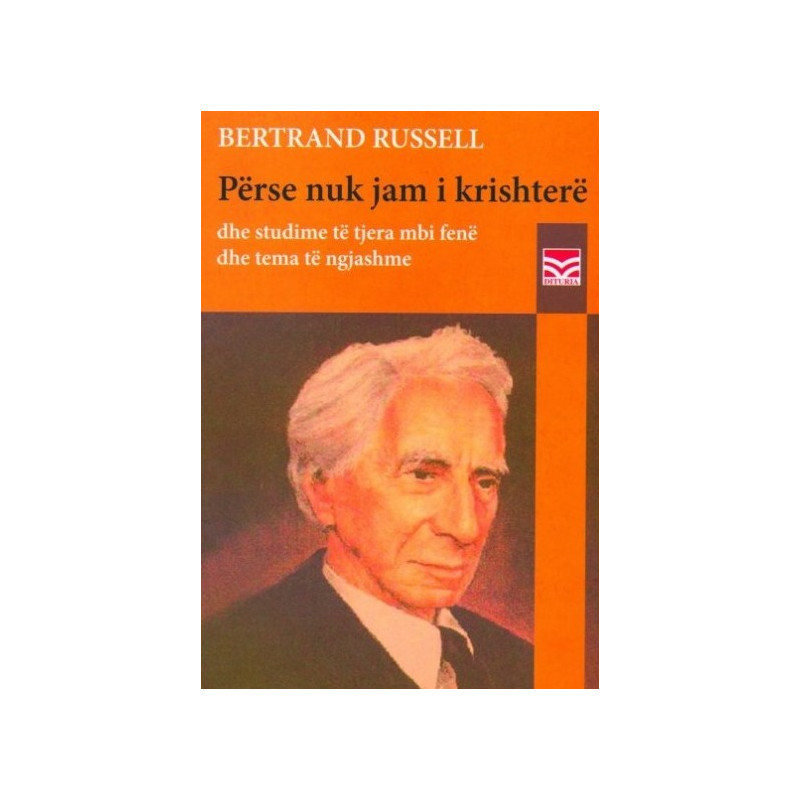 Përse nuk jam i krishterë, Bertrand Russell