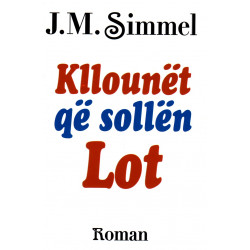 Kllounët që sollën lot, Johannes Mario Simmel