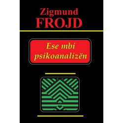 Ese mbi psikoanalizën, Zigmund Frojd