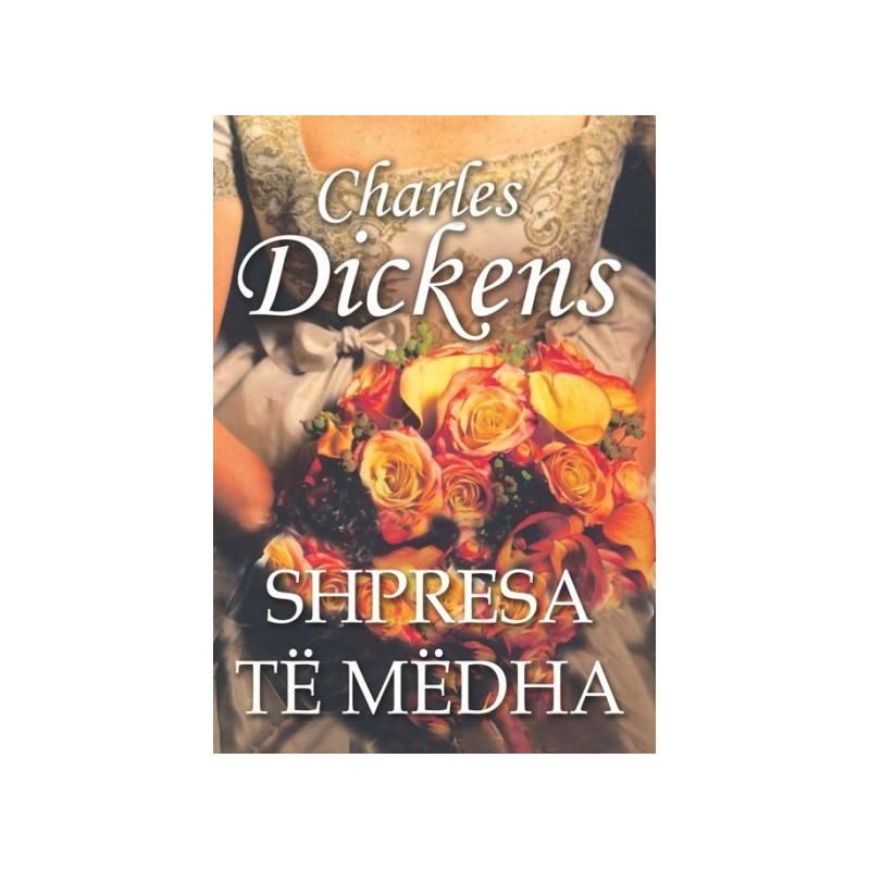 Shpresa të mëdha, Charles Dickens