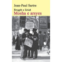 Rrugët e Lirisë, Mosha e arsyes, vëllimi i parë, Jean-Paul Sartre