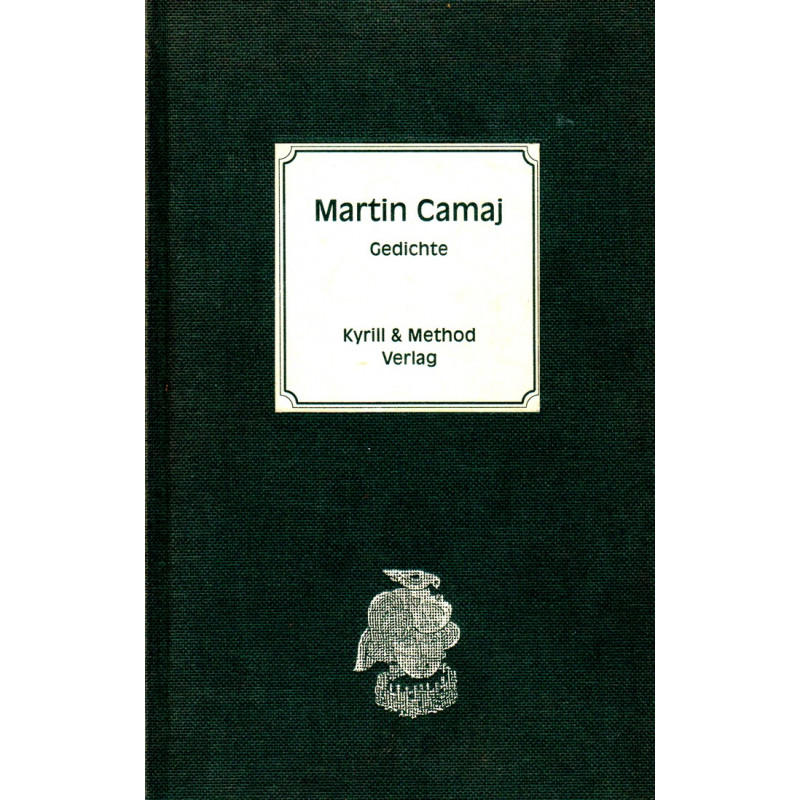 Gedichte, Martin Camaj