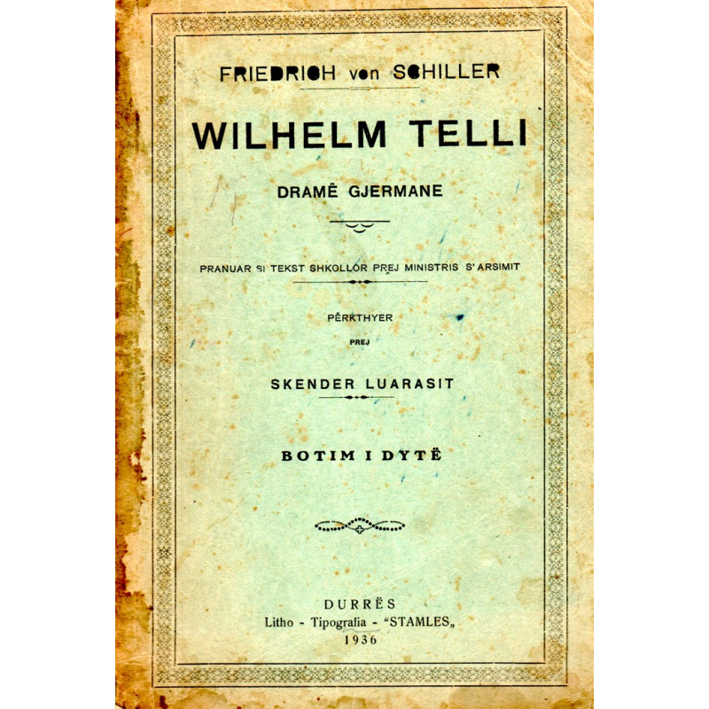 Wilhelm Telli, Friedrich von Schiller, 1936