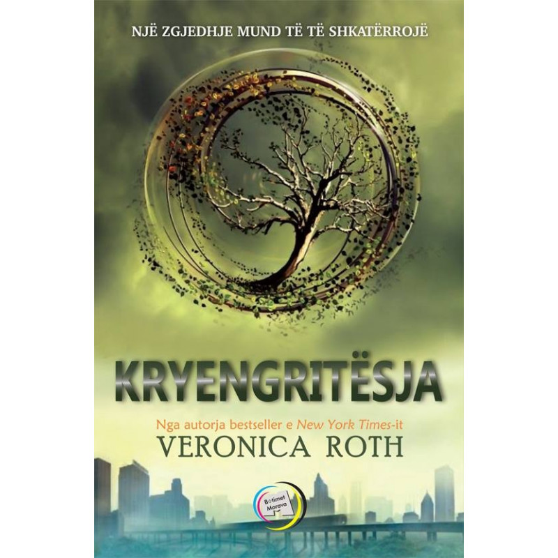 Kryengritësja, libri i dytë, Veronica Roth