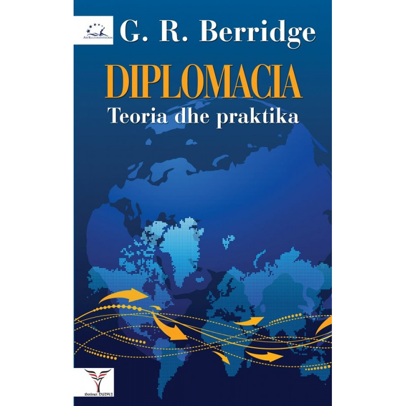 Diplomacia, Teoria dhe praktika, G. R. Berridge