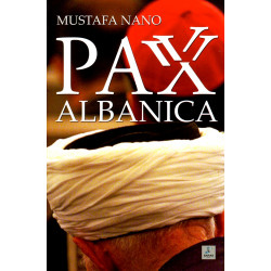 Pax Albanica, Mustafa Nano