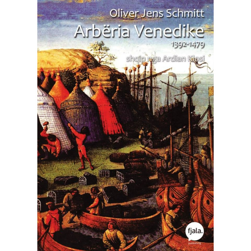 Arbëria Venedike 1392 – 1479, Oliver Jens Schmitt