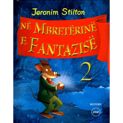 Jeronim Stilton, Në Mbretërinë e Fantazisë, libri i dytë