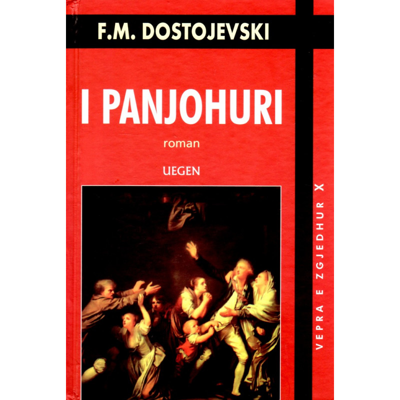 I panjohuri, Fjodor Mihajllovic Dostojevski