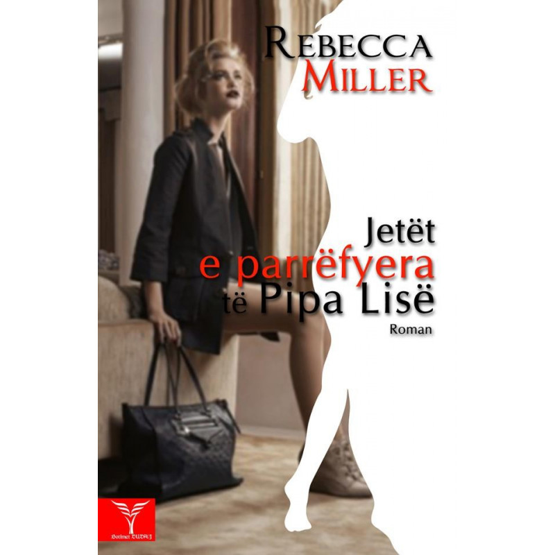 Jetët e parrëfyera të Pipa Lisë, Rebecca Miller