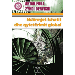 Ndërmjet fshatit dhe qytetërimit global, Artan Fuga, Zyhdi Dervishi