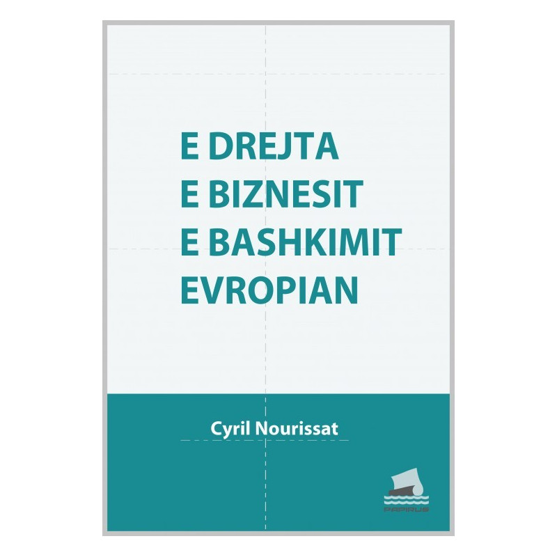 E drejta e Biznesit e Bashkimit Evropian, Cyril Nourissat E drejta e Biznesit e Bashkimit Evropian, Cyril Nourissat