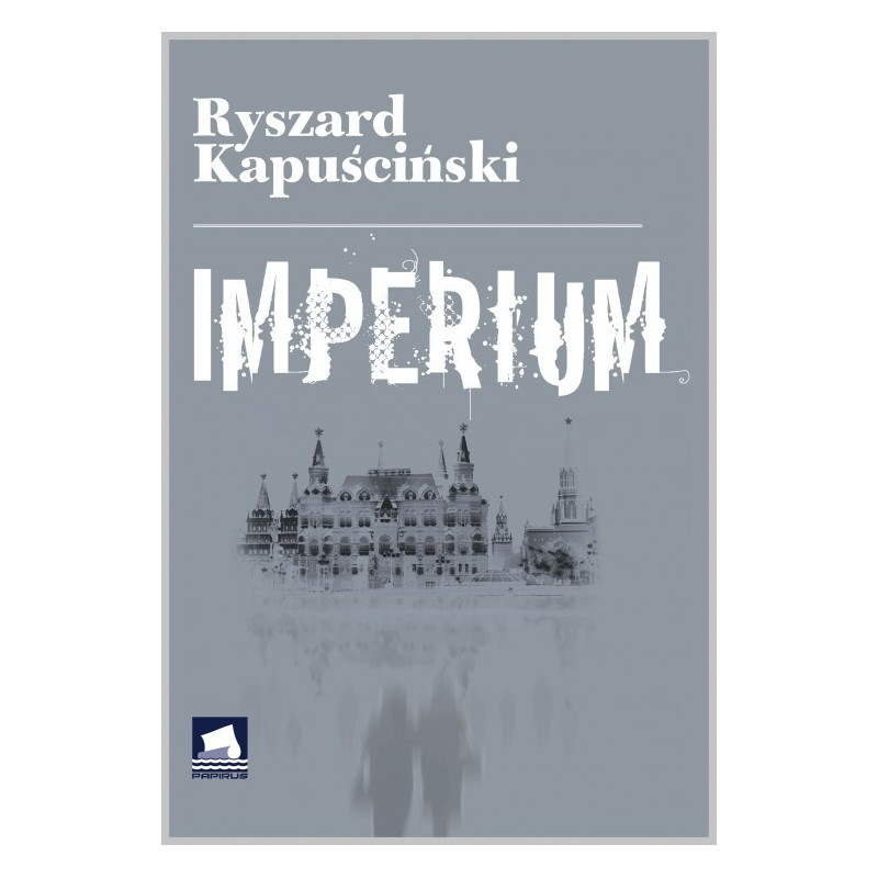 Imperium, Ryszard Kapuscinski