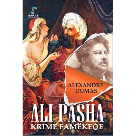 Ali Pasha, krime famekeqe, Alexandre Dumas