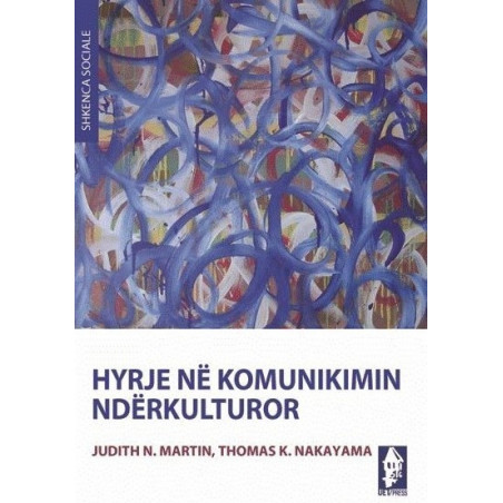 Hyrje ne komunikimin nderkulturor, Judith N. Martin, Thomas K. Nakayama