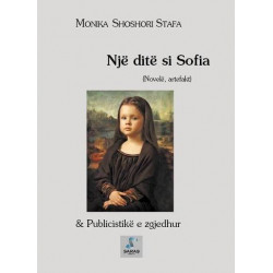 Nje dite si Sofia, Monika Shoshori Stafa