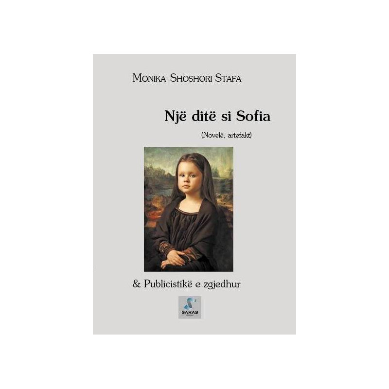 Nje dite si Sofia, Monika Shoshori Stafa Nje dite si Sofia, Monika Shoshori Stafa