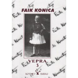 Vepra 3, Faik Konica