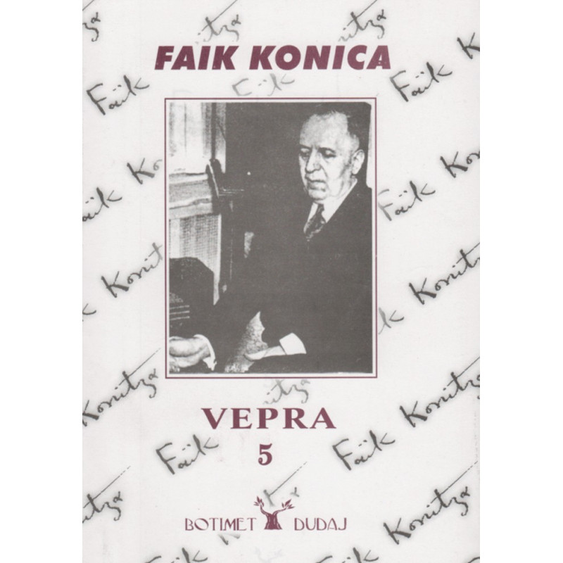 Vepra 5, Faik Konica Vepra 5, Faik Konica