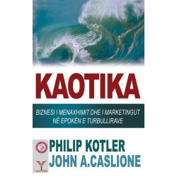 Kaotika, Philip Kotler, John A. Caslione
