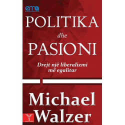 Politika dhe pasioni, Michael Walzer