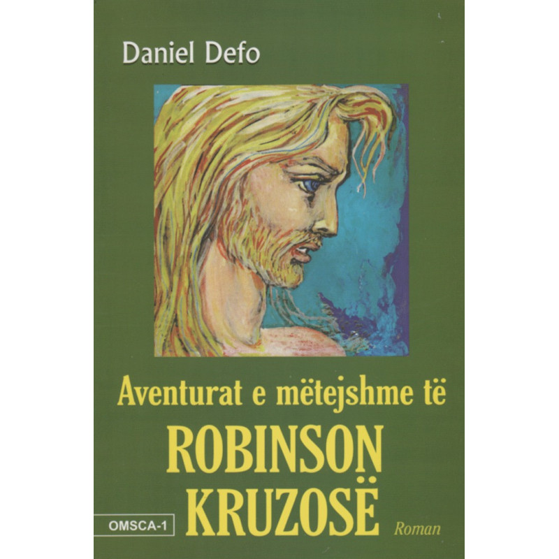 Aventurat e metejshme te Robinson Kruzose, Daniel Defo
