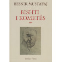 Bishti i kometës, Besnik Mustafaj