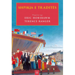 Shpikja e tradites, Eric Hobsbawm, Terence Ranger