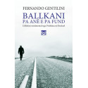 Ballkani pa anë e pa fund, Fernando Gentilini
