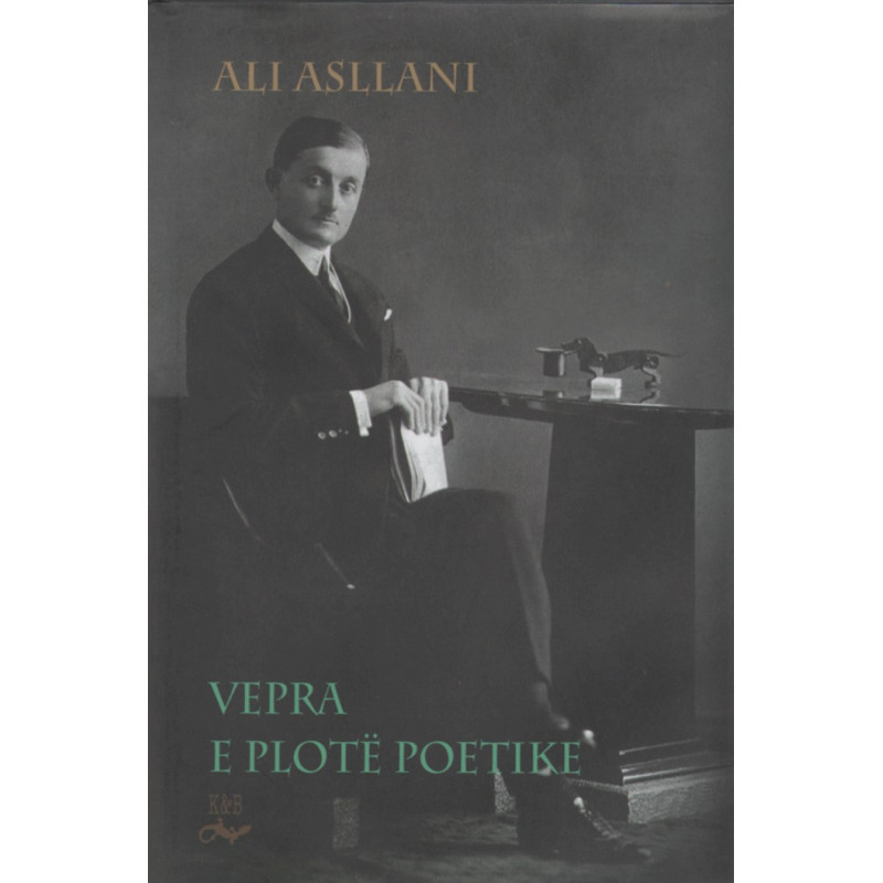 Vepra e Plote Poetike, Ali Asllani Vepra e Plote Poetike, Ali Asllani