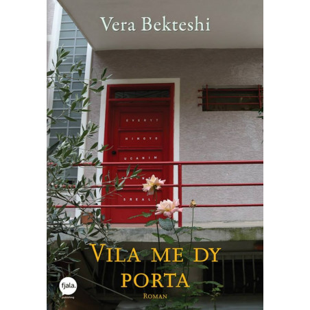Vila me dy porta, Vera Bekteshi