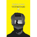 Vetmitari, Eugene Ionesco