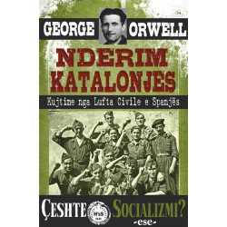 Nderim Katalonjes, Ç'eshtë socializmi, George Orwell