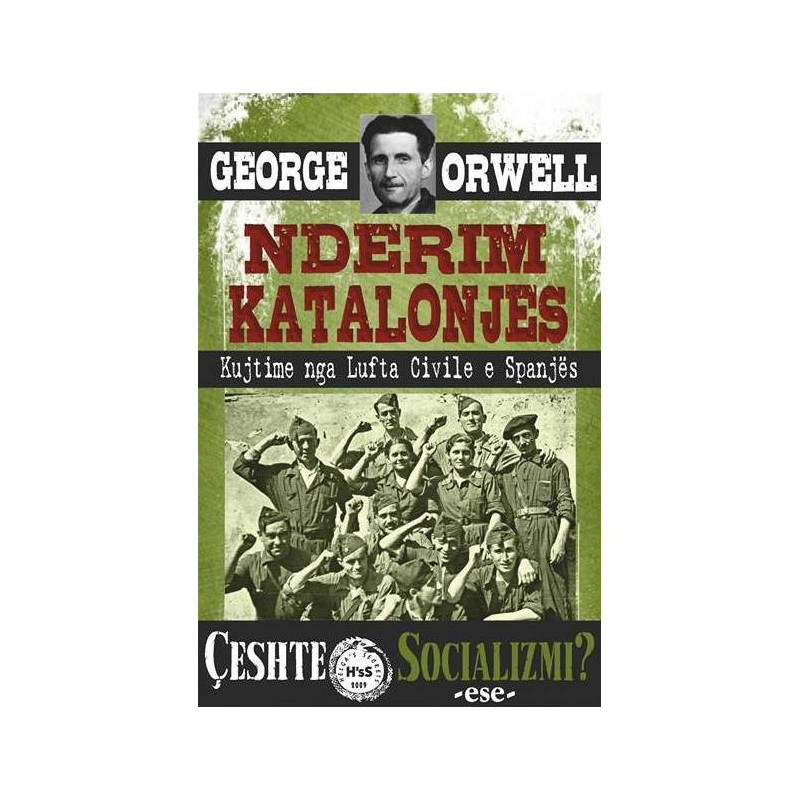 Nderim Katalonjes, Ç'eshtë socializmi, George Orwell Nderim Katalonjes, Ç'eshtë socializmi, George Orwell